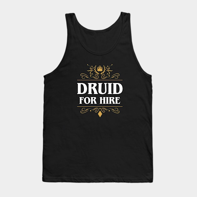 Druid For Hire Tank Top by pixeptional